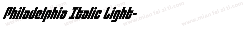 Philadelphia Italic Light字体转换